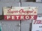 Texaco tin sign super charged with Petrox
