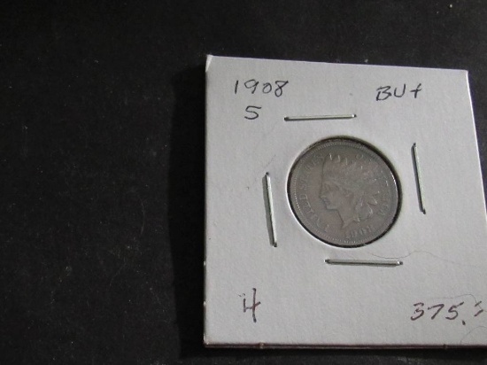 1908 S INDIAN CENT BU+ (Est: $375)