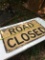 Old Road Closed Metal Sign (Single Sided)(Local Pick Up Only)