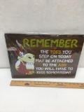 Remember the Toes Metal Sign