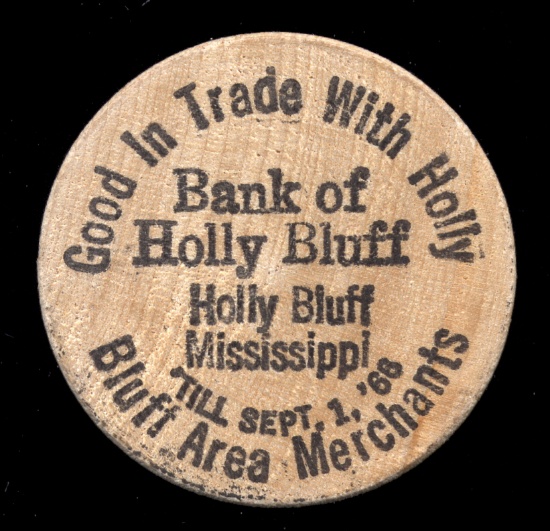 Holly Bluff, Miss ... Bank of Holly Bluff Wooden Nickel Old Token