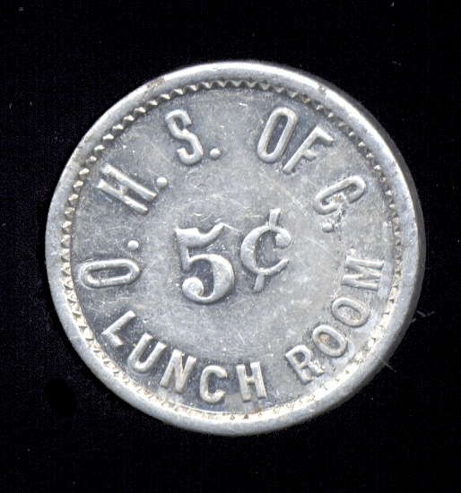 O. H. S. of C. ... Good for 5 Cents ... Old High School Lunch Room Token