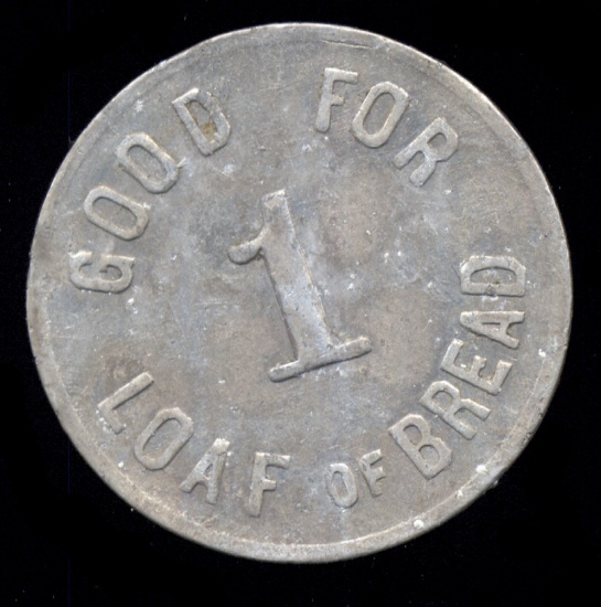 Oakland, CA ... 1840 ... Bakery ... Good for 1 Loaf ... VERY Old Token