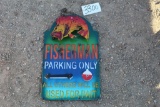 FISHERMAN PARKING ONLY 3-D METAL SIGN