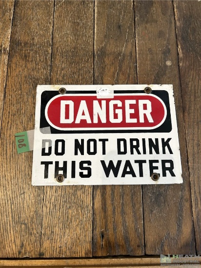 #108 - Original Vintage American Timeworn Die Cut Steel "?Do Not Drink This