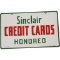 Sinclair Credit Cards Honored Sign