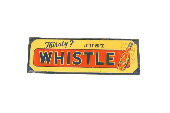 Thirsty? Just Whistle w/Bottle Logo Sign