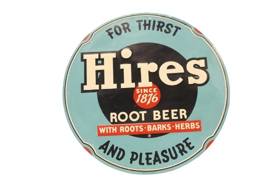 Hires Root Beer "For Thirst and Pleasures" Sign