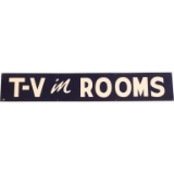 T-V in Rooms Sign