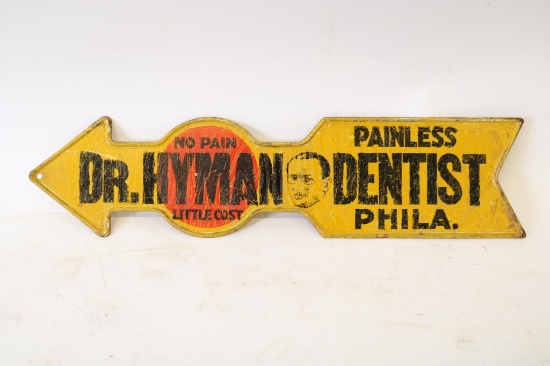 Dr. Hyman Painless Dentist Die Cut Tin Arrow Sign