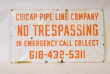 Chicap Pipe Line No Trespassing Sign