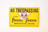 Prairie Farmer Embossed Tin No Trespassing Sign