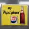 Say Pepsi Please Tin Over Cardboard Sign