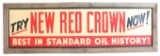 New Red Crown Gas Standard Oil Sign