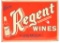 Enjoy Regent Wines w/Bottle Tin Sign