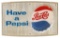 Have a Pepsi w/Bottle Cap Logo Plastic Sign