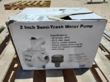 Unused 2'' Semi-Trash Water Pump