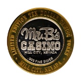 .999 Fine Silver Mr. B's Casino Mill City, Nevada $10 Limited Edition Gaming Tok