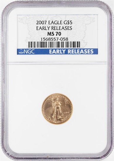 2007 $5 American Gold Eagle Coin NGC MS70 Early Releases