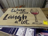 Wood - ''Wine A Little - Laugh A Lot'' Sign