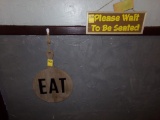 Wooden ''EAT'' Sign and Please Wait to Be Seated Wooden Sign (Dining Room)