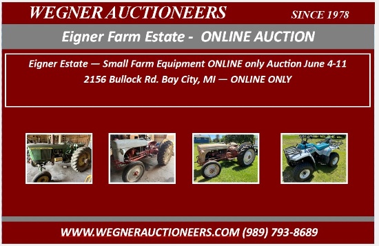 Eigner Farm Estate - Online Only Auction
