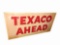 Large late 1950s Texaco Ahead single-sided road sign with wood-framed back.
