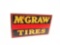 1930s MCGRAW TIRES TIN AUTOMOTIVE GARAGE FLANGE SIGN