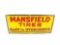 1930S MANSFIELD TIRES EMBOSSED TIN GARAGE SIGN
