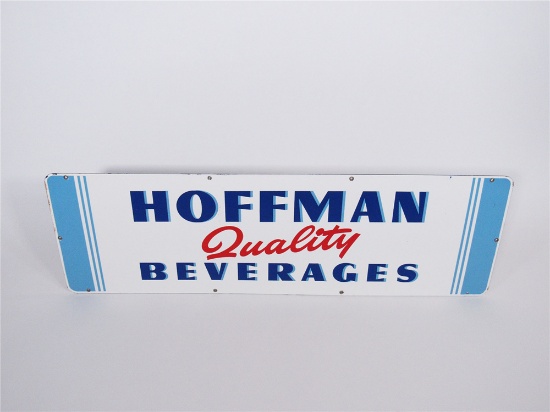 1950S HOFFMAN QUALITY BEVERAGES PORCELAIN SODA SIGN