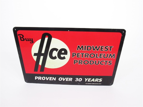 1940S-50S ACE OIL - MIDWEST PETROLEUM PRODUCTS TIN SIGN