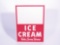 CIRCA LATE 1940S-EARLY '50S ICE CREAM TIN SIGN