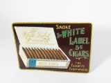 1920S WHITE LABEL CIGARS EMBOSSED TIN SIGN