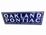 LARGE 1930S OAKLAND PONTIAC PORCELAIN SIGN