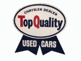 LATE 1950S-EARLY '60S CHRYSLER DEALER TOP QUALITY USED CARS TIN SIGN