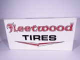 LATE 1950S-EARLY '60S FLEETWOOD TIRES EMBOSSED TIN SIGN