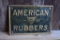 AMERICAN RUBBERS METAL SIGN, 13 3/4