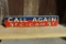 CALL AGAIN 5 CENT CIGARS METAL SIGN, 13 3/4
