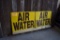 (2) AIR/WATER TIN SIGNS, 2' x 18