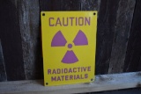 CAUTION RADIOACTIVE MATERIALS PORCELAIN SIGN, 14