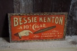 BESSIE KENTON 10 CENT CIGAR METAL SIGN, 11 1/2