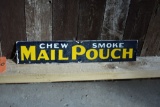 CHEW SMOKE MAIL POUCH PORCELAIN SIGN, 18