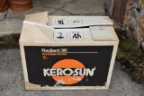 BOX W/KERO SUN RADIANT 36 PORTABLE HEATER, KEROSENE ONLY