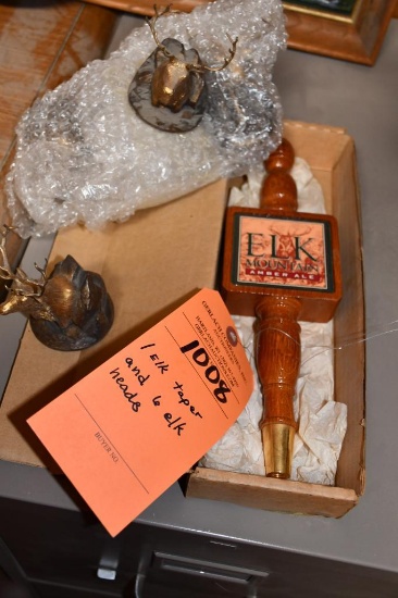 (1) ELK TAPPER & (6) ELK HEADS
