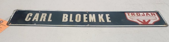 TROJAN ADVERTISING CARL BLOEMKE SIGN, 22" X 4"