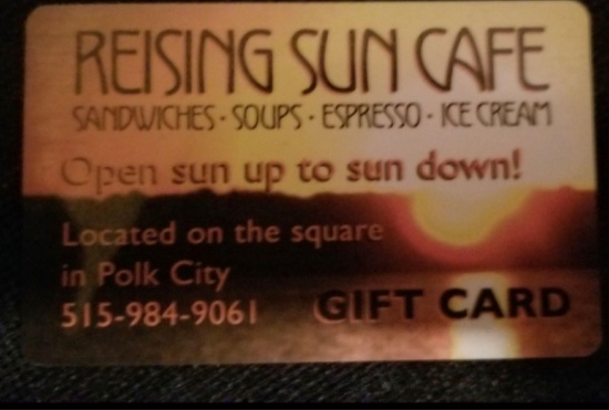 $25 Gift Certificate to Reising Sun Cafe 107 N 2nd Street, Polk City Value $25