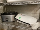 George foreman grill and Rival crockpot