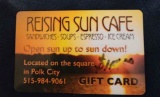 Reising Sun Cafe $15 Gift Certificate