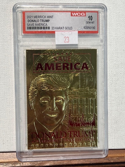 2021 Merrick Mint Donald Trump Save America 23kt Gold WCG 10
