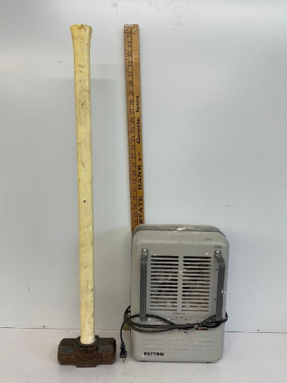 PATTON AIR HEATER AND SLEDGE HAMMER